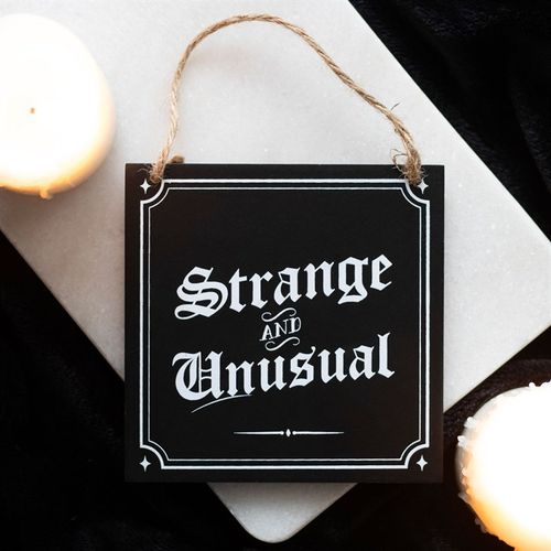 STRANGE AND UNUSUAL HANGING SIGN