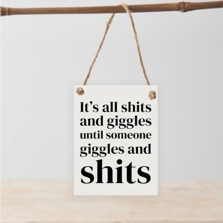 It's All S***s & Giggles Mini Metal Sign