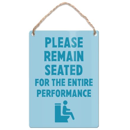 Please Remain Seated Mini Dangler Sign, 9cm