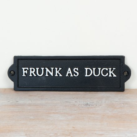 Frunk as Duck Cast Iron Sign 22cm