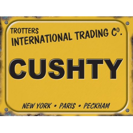 Cushty Metal Sign, 20cm